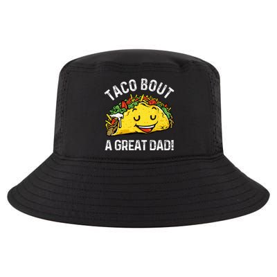 Funny Taco Bout A Great Dad Pun Tee for Taco Lovers Cool Comfort Performance Bucket Hat