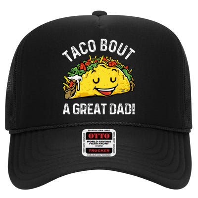 Funny Taco Bout A Great Dad Pun Tee for Taco Lovers High Crown Mesh Back Trucker Hat