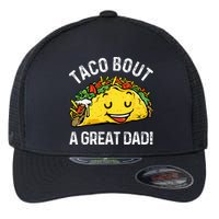 Funny Taco Bout A Great Dad Pun Tee for Taco Lovers Flexfit Unipanel Trucker Cap