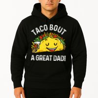 Funny Taco Bout A Great Dad Pun Tee for Taco Lovers Hoodie
