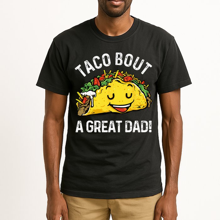 Funny Taco Bout A Great Dad Pun Tee for Taco Lovers Tall T-Shirt