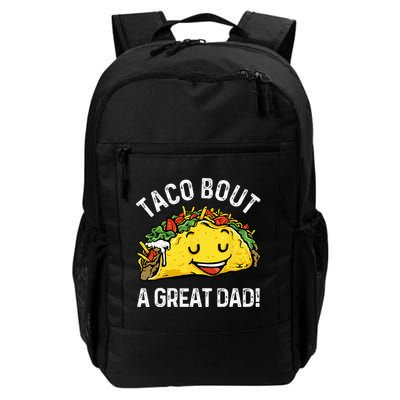 Funny Taco Bout A Great Dad Pun Tee for Taco Lovers Backpack