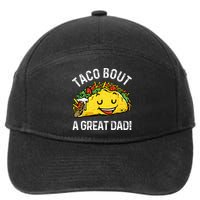 Funny Taco Bout A Great Dad Pun Tee for Taco Lovers 7-Panel Snapback Hat