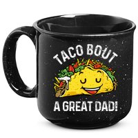 Funny Taco Bout A Great Dad Pun Tee for Taco Lovers 15oz Campfire Ceramic Mug