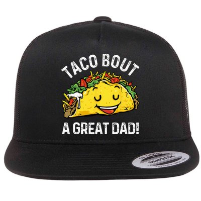 Funny Taco Bout A Great Dad Pun Tee for Taco Lovers Flatbill Hat