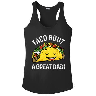 Funny Taco Bout A Great Dad Pun Tee for Taco Lovers Ladies PosiCharge Competitor Racerback Tank