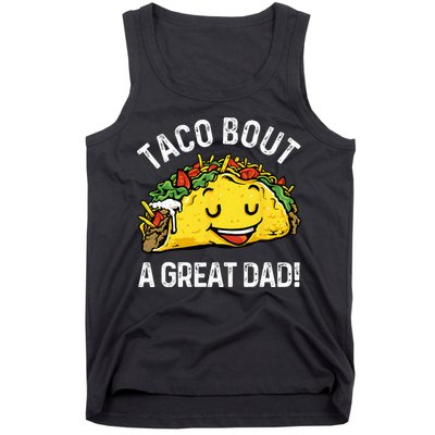 Funny Taco Bout A Great Dad Pun Tee for Taco Lovers Tank Top