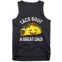 Funny Taco Bout A Great Dad Pun Tee for Taco Lovers Tank Top