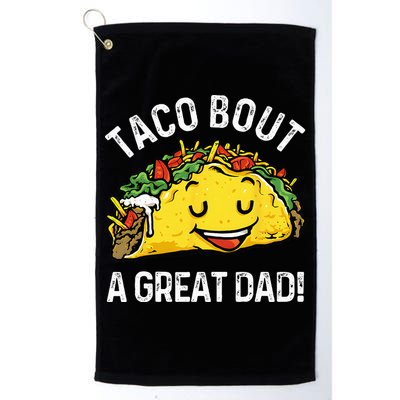 Funny Taco Bout A Great Dad Pun Tee for Taco Lovers Golf Towel