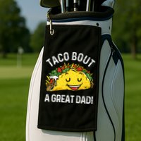 Funny Taco Bout A Great Dad Pun Tee for Taco Lovers Golf Towel