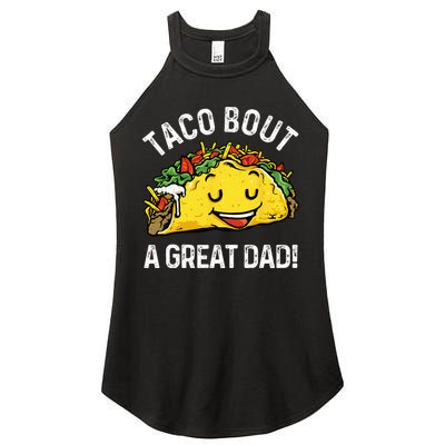Funny Taco Bout A Great Dad Pun Tee for Taco Lovers Women's Perfect Tri Rocker Tank