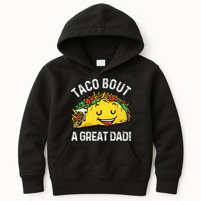 Funny Taco Bout A Great Dad Pun Tee for Taco Lovers Kids Hoodie