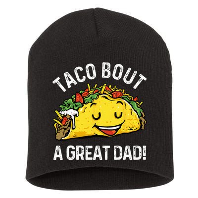 Funny Taco Bout A Great Dad Pun Tee for Taco Lovers Short Acrylic Beanie