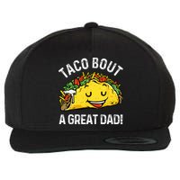 Funny Taco Bout A Great Dad Pun Tee for Taco Lovers Wool Snapback Cap