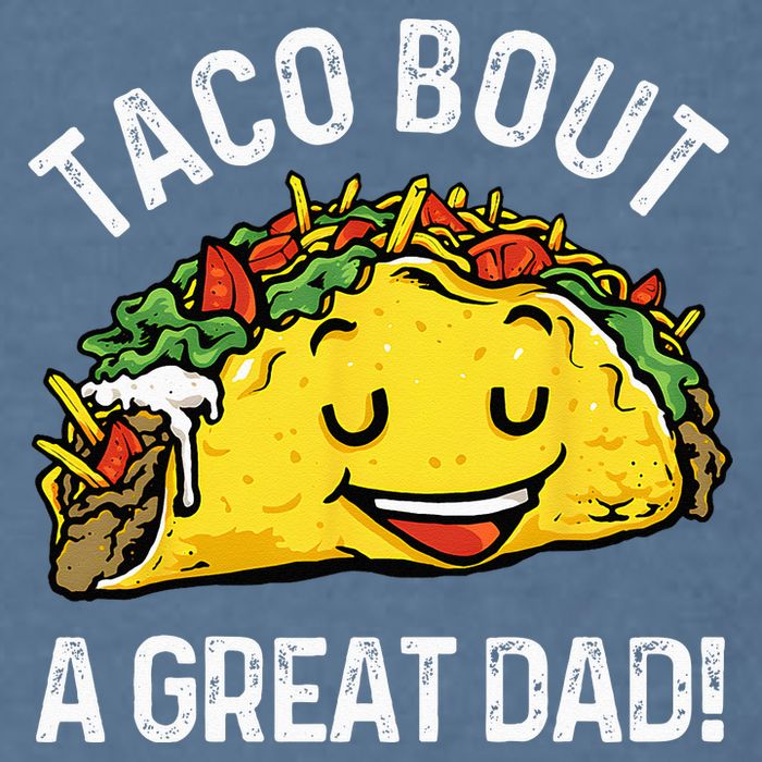 Funny Taco Bout A Great Dad Pun Tee for Taco Lovers Garment-Dyed Sweatshirt