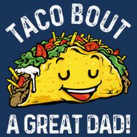Funny Taco Bout A Great Dad Pun Tee for Taco Lovers Infant Baby Jersey Bodysuit
