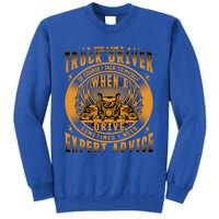 Funny Trucker Big Rig Semi Truck Driver Quote 18 Wheeler Gift Sweatshirt