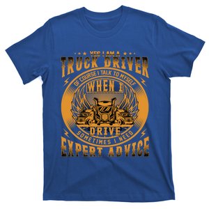 Funny Trucker Big Rig Semi Truck Driver Quote 18 Wheeler Gift T-Shirt