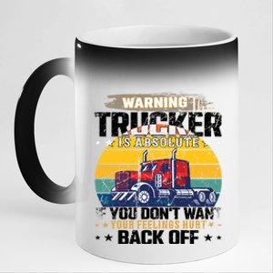 Funny Trucker Big Rig Semi Truck Driver Quote 18 Wheeler Gift 11oz Black Color Changing Mug