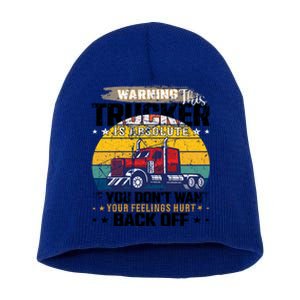 Funny Trucker Big Rig Semi Truck Driver Quote 18 Wheeler Gift Short Acrylic Beanie