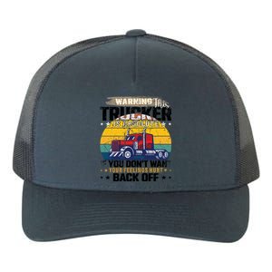 Funny Trucker Big Rig Semi Truck Driver Quote 18 Wheeler Gift Yupoong Adult 5-Panel Trucker Hat