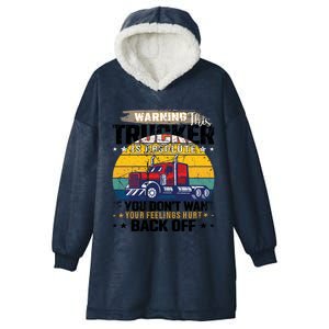 Funny Trucker Big Rig Semi Truck Driver Quote 18 Wheeler Gift Hooded Wearable Blanket