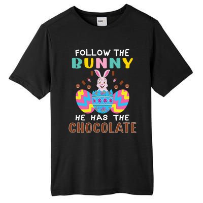 Follow The Bunny He Has The Chocolate Funny Easter Tall Fusion ChromaSoft Performance T-Shirt