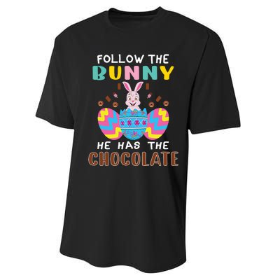 Follow The Bunny He Has The Chocolate Funny Easter Performance Sprint T-Shirt