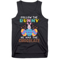 Follow The Bunny He Has The Chocolate Funny Easter Tank Top