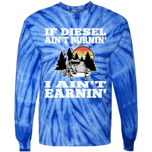 Funny Trucker Big Rigs Semigifttrailer Diesel Truck Driver Gift Tie-Dye Long Sleeve Shirt