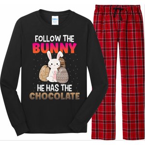 Follow The Bunny He Has Chocolate Happy Easter Day Funny Gift Long Sleeve Pajama Set