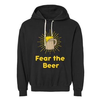 Fear The Beer Shirt Funny Gift Garment-Dyed Fleece Hoodie