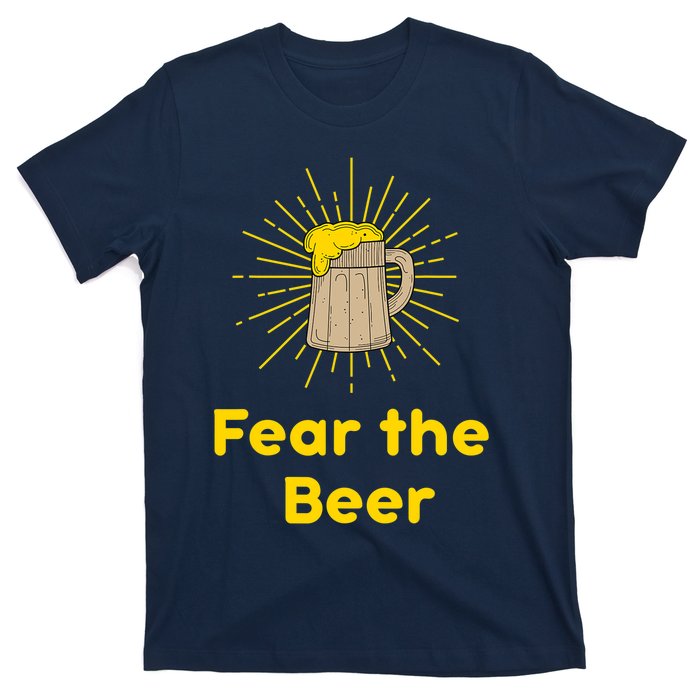 Fear The Beer Shirt Funny Gift T-Shirt