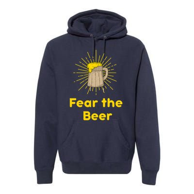 Fear The Beer Shirt Funny Gift Premium Hoodie