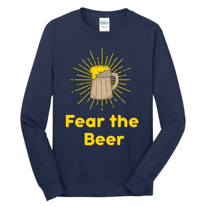 Fear The Beer Shirt Funny Gift Tall Long Sleeve T-Shirt