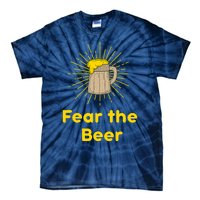 Fear The Beer Shirt Funny Gift Tie-Dye T-Shirt