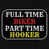 Full Time Biker, Part Time Hooker Ladies PosiCharge Tri-Blend Wicking Tank