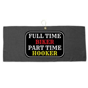 Full Time Biker, Part Time Hooker Large Microfiber Waffle Golf Towel