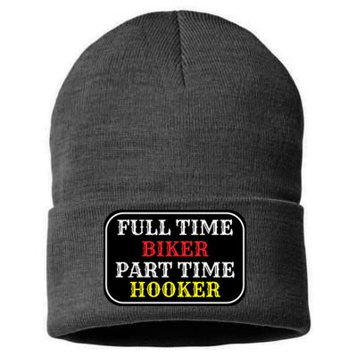 Full Time Biker, Part Time Hooker Sustainable Knit Beanie