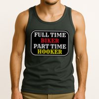 Full Time Biker, Part Time Hooker Tank Top