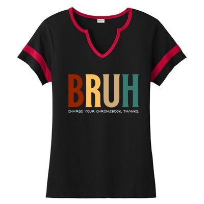 Funny Teachers Bruh Ladies Halftime Notch Neck Tee