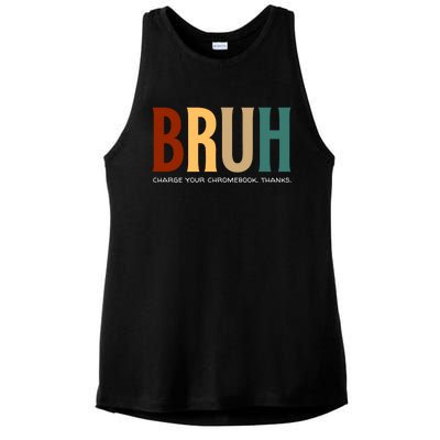 Funny Teachers Bruh Ladies PosiCharge Tri-Blend Wicking Tank