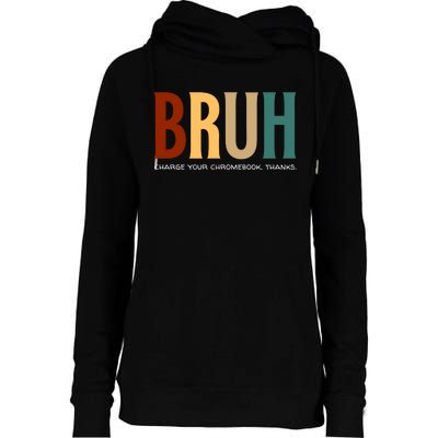 Funny Teachers Bruh Womens Funnel Neck Pullover Hood