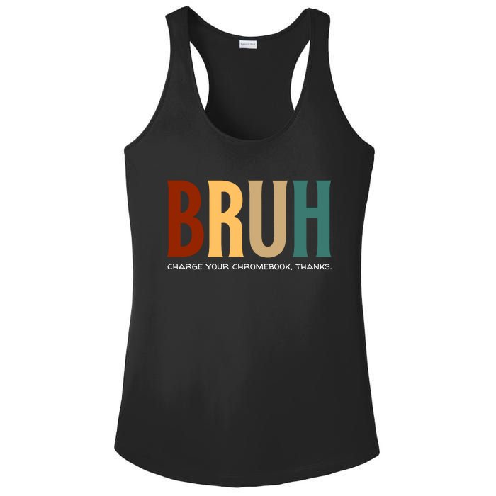 Funny Teachers Bruh Ladies PosiCharge Competitor Racerback Tank