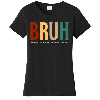 Funny Teachers Bruh Women's T-Shirt