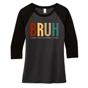 Funny Teachers Bruh Women's Tri-Blend 3/4-Sleeve Raglan Shirt