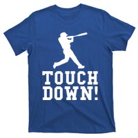 Funny Touchdown Baseball Football Sports Gift Cute Gift T-Shirt