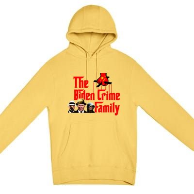 Funny The Biden Crime Family Anti Biden Liberals Democrats Premium Pullover Hoodie