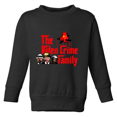 Funny The Biden Crime Family Anti Biden Liberals Democrats Toddler Sweatshirt