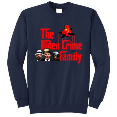 Funny The Biden Crime Family Anti Biden Liberals Democrats Tall Sweatshirt